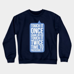 Time To Passcode It Crewneck Sweatshirt